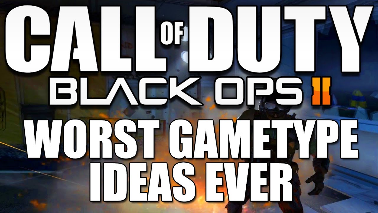 Black Ops 2 - The Worst Gametype Ideas Ever! (Black Ops 2 Funny Game Type Parody)