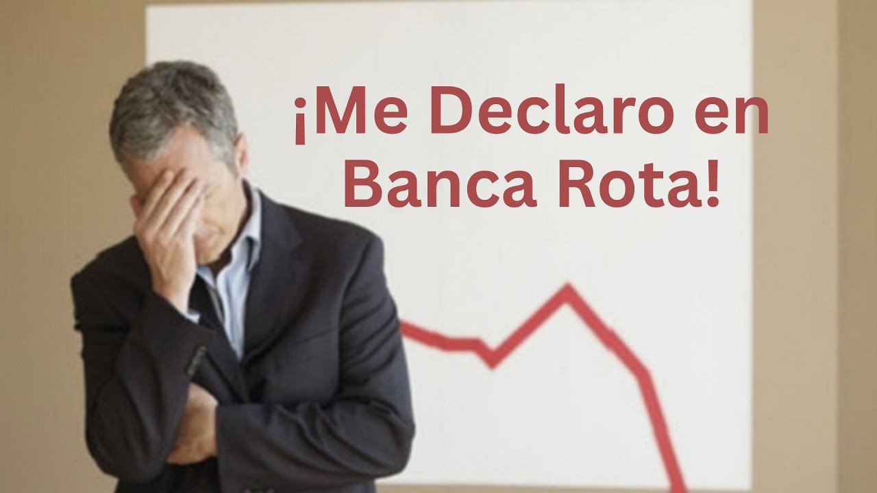 Me Declaro en Banca Rota
