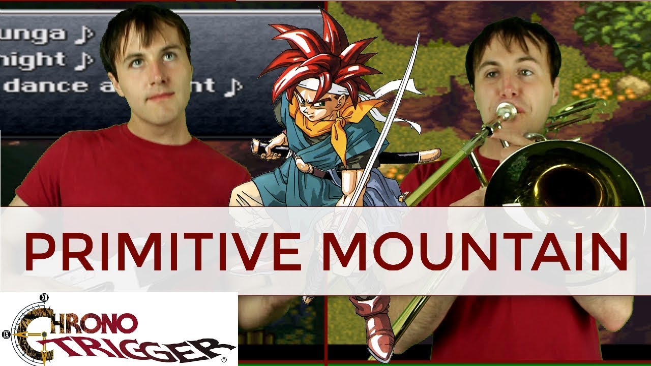 Primitive Mountain (Dance-Prog Remix) from Chrono Trigger - dannymusic