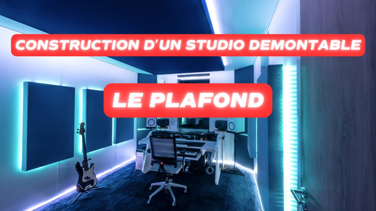 Construction d'un studio d'enregistrement d&eacute;montable - le plafond