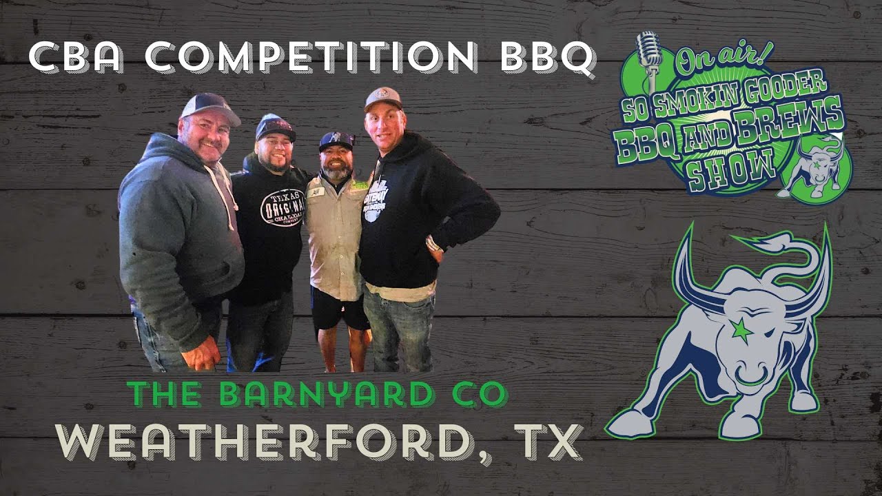 100+ teams CBA Competition BBQ / The Barnyard Co Weatherford, TX