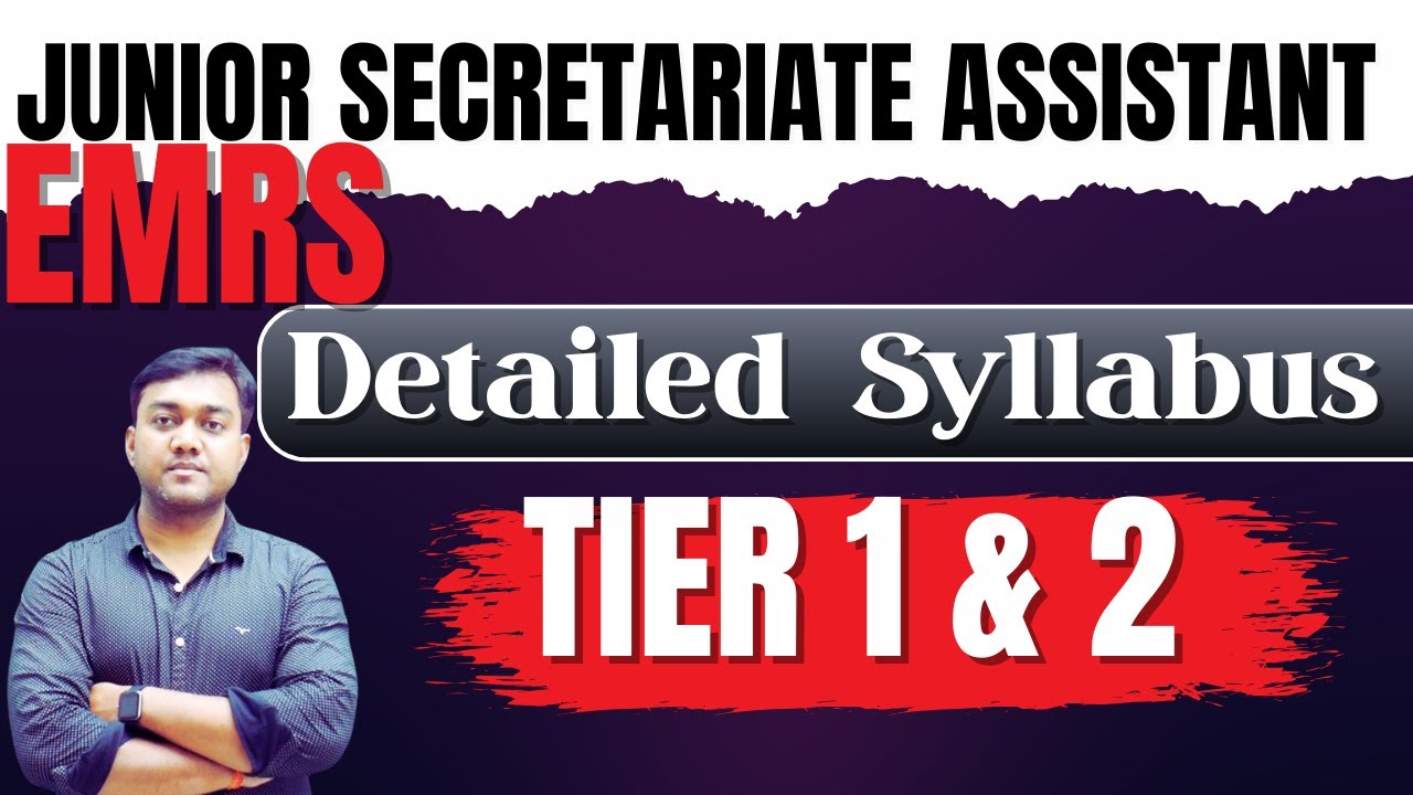 EMRS Junior Secretariat Assistant (JSA) Syllabus in depth with selection process & exam pattern