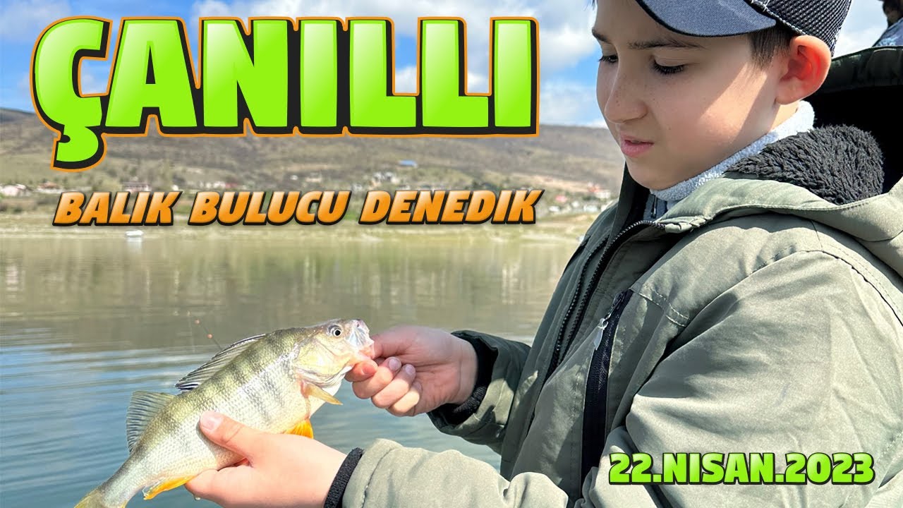 Çanıllı Balık Avı.Barajda Balık Bulucu Denedik.Ekibe Yeni Genç Transfer Şimdi Balıklar Düşünsün………..