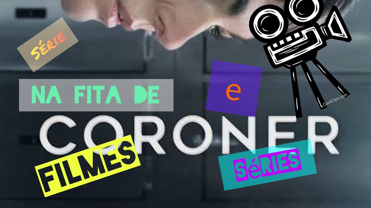 Série Coroner (Impressões)