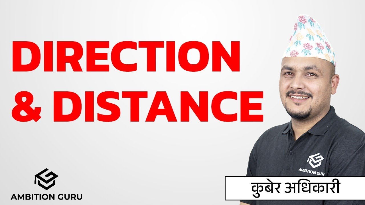 Direction & Distance Trick  ||   Kuber Adhikari || 