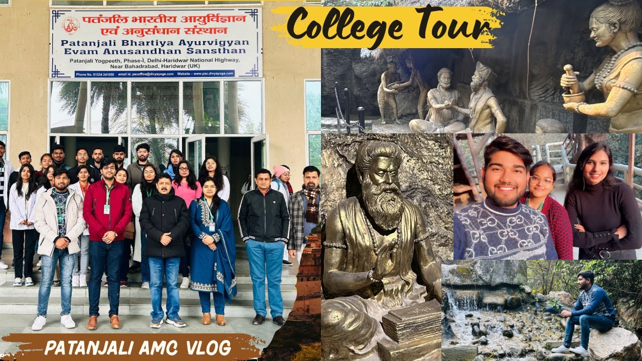 Patanjali Ayurvedic Medical College Haridwar Educational Tour | Full Masti & Fun | BAMS