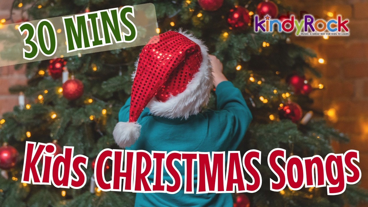 Kids Christmas Songs 🎄 | 30 Minutes of Fun Holiday Music for Toddlers & Preschoolers