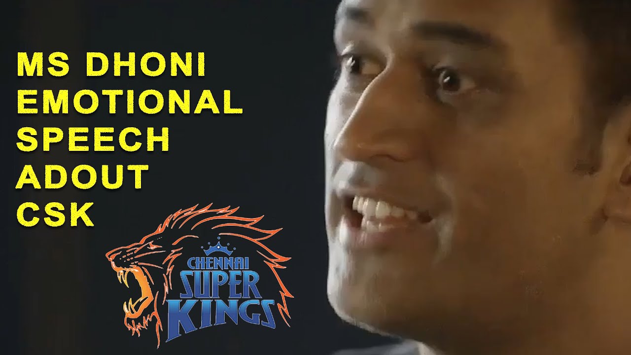 Dhoni Emotional speech about CSK