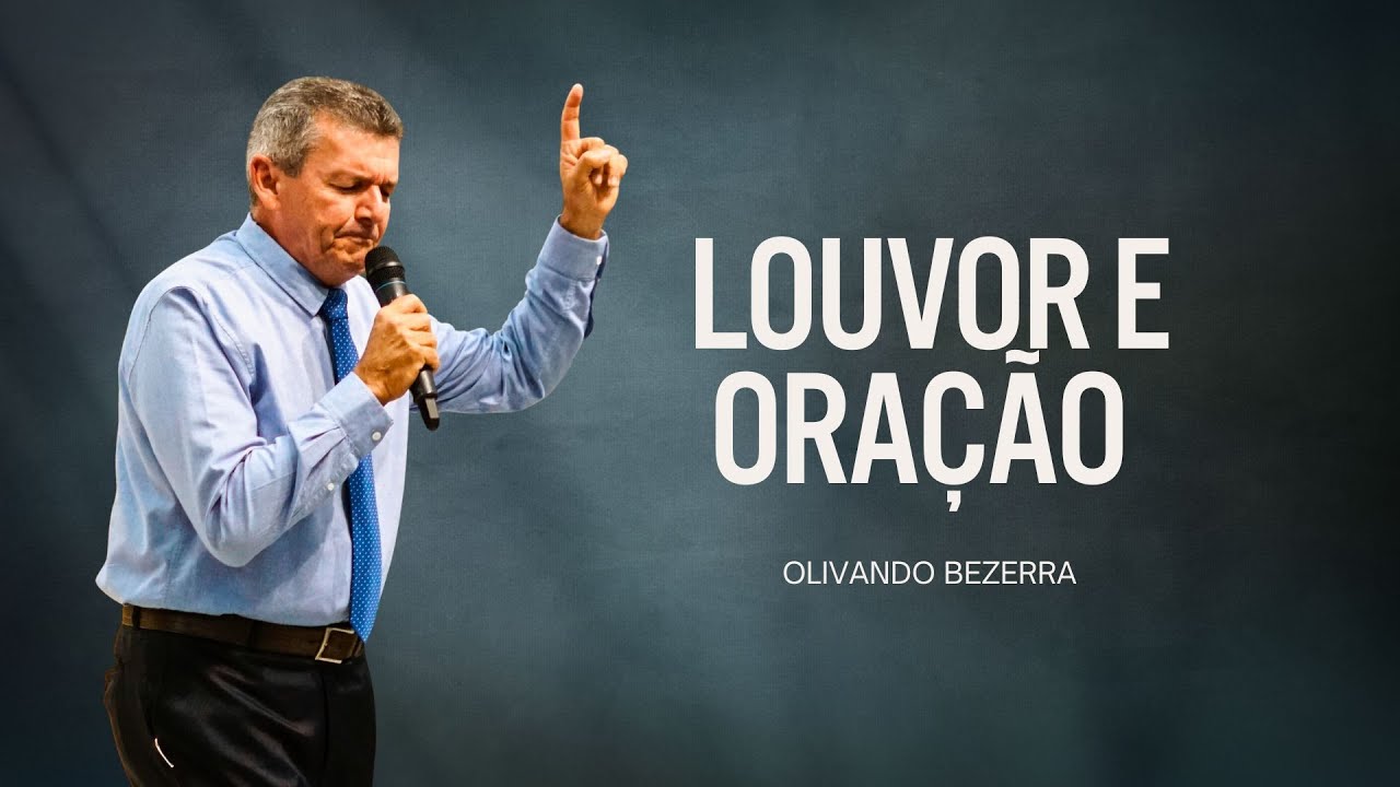 Louvor e Ora&ccedil;&atilde;o - 11/11/2025 - JO&Atilde;O PESSOA-PB - Ir. Olivando Bezerra