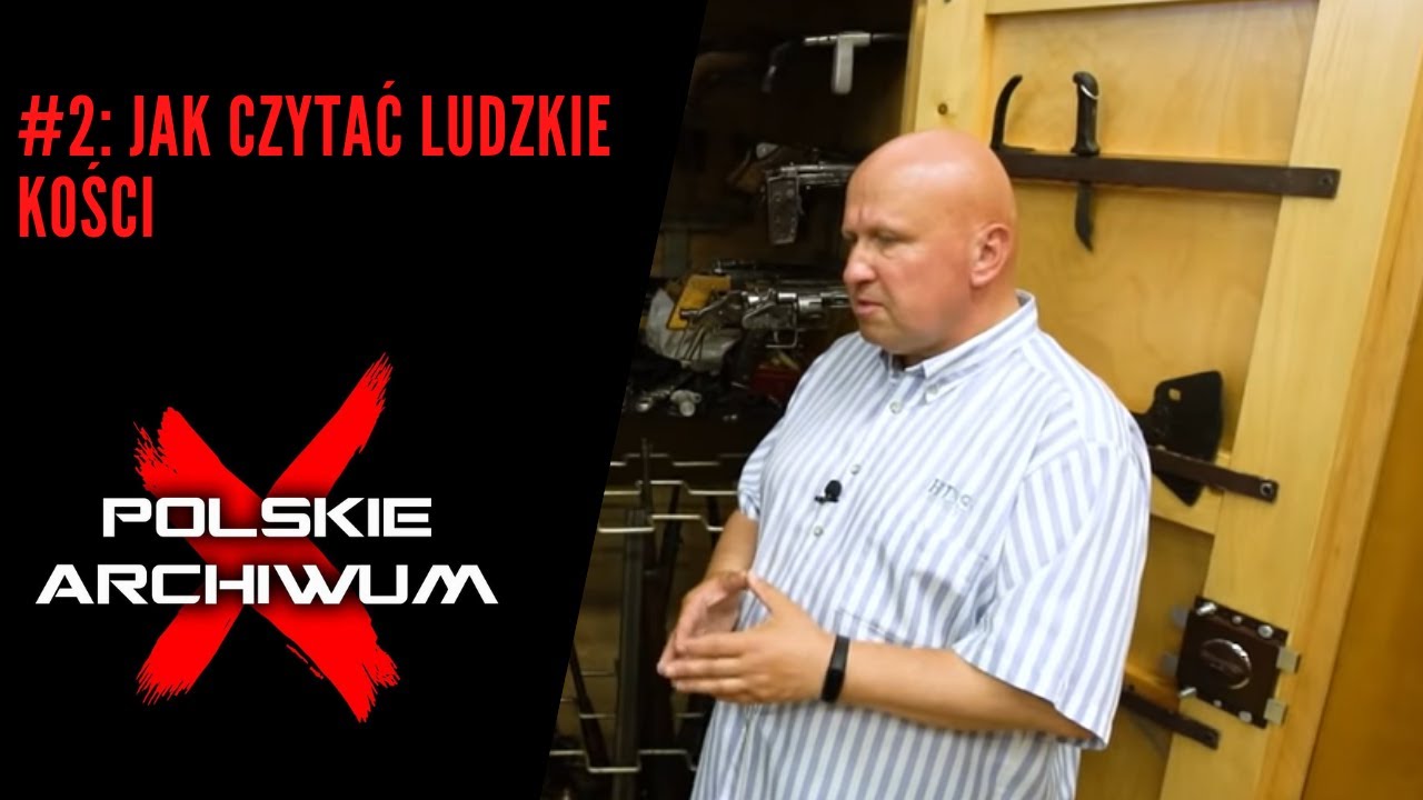 Polskie Archiwum X #2: Zagadki kryminalne. Jak czytać ludzkie kości