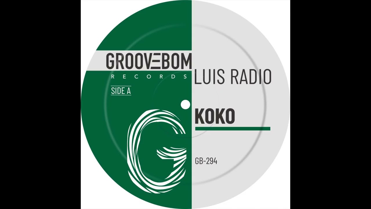 Luis Radio  -  KoKo (Original Mix)