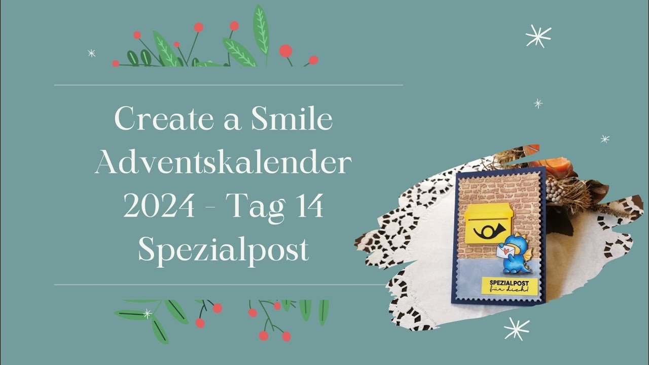 Tag 14 - Create a Smile Adventskalender 2024 - Spezialpost