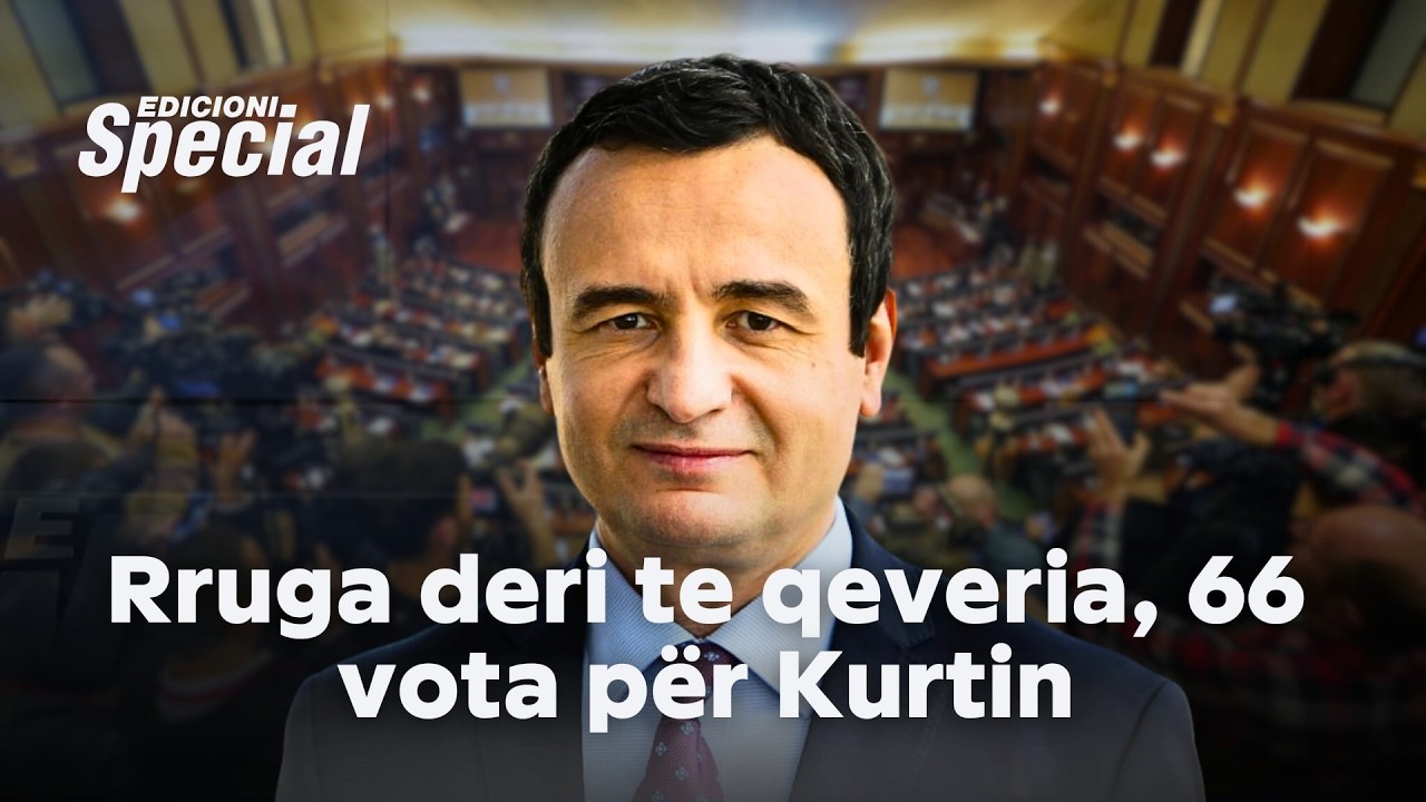 Rruga deri te qeveria, 66 vota për Kurtin - Edicioni Special