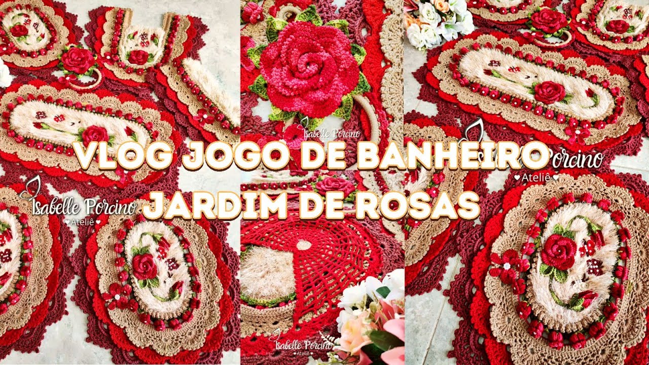 jogo de banheiro jardim de rosas🌹🌹🌹 (vlog) #crochet #dicas #feitoamao #vlog