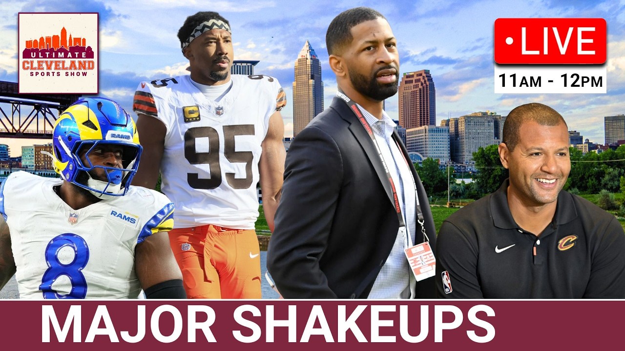 Browns trade Myles Garrett to the Rams, how good is Jared Verse & do the Cavs need major changes?