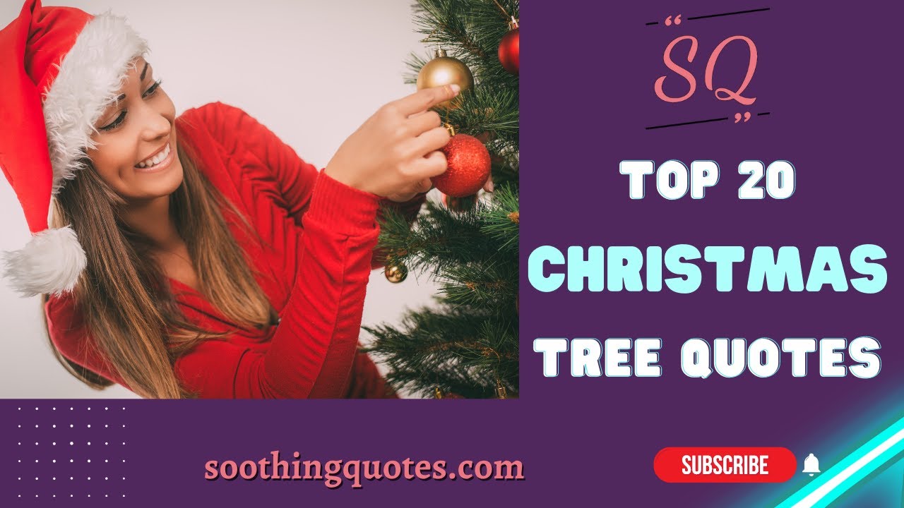 Top 20 Christmas Tree Quotes
