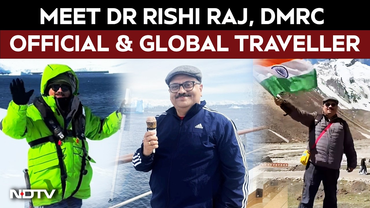 Delhi News | From Delhi Metro To 7 Continents: The Extraordinary Odyssey Of Dr Rishi Raj