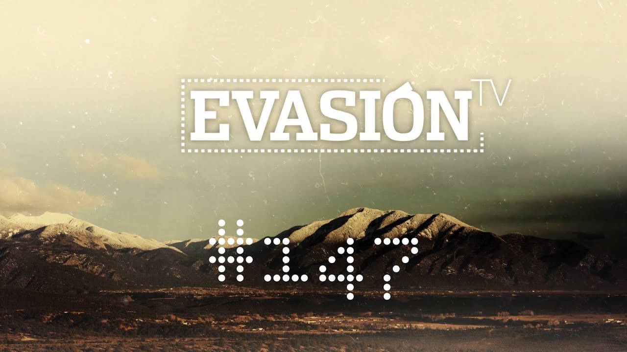 Programa EVASION TV nº 147