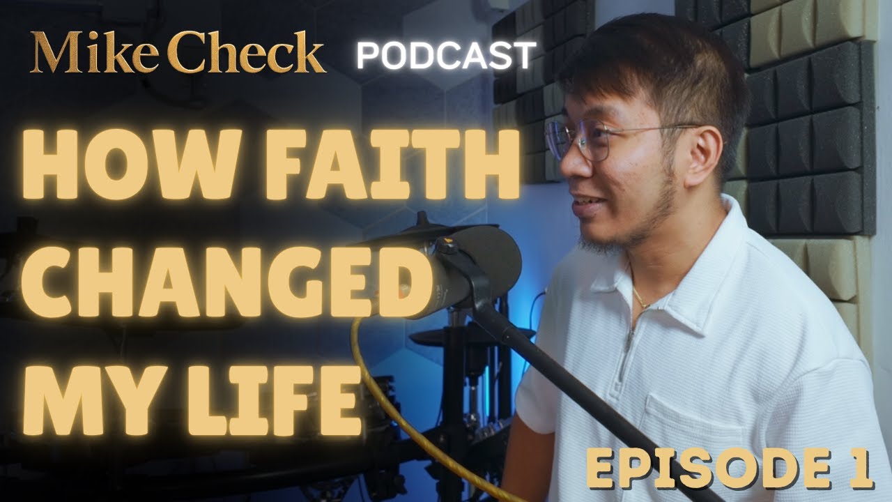 From Rock Bottom to Faith-Driven Success | Mike Check Podcast Episode 1