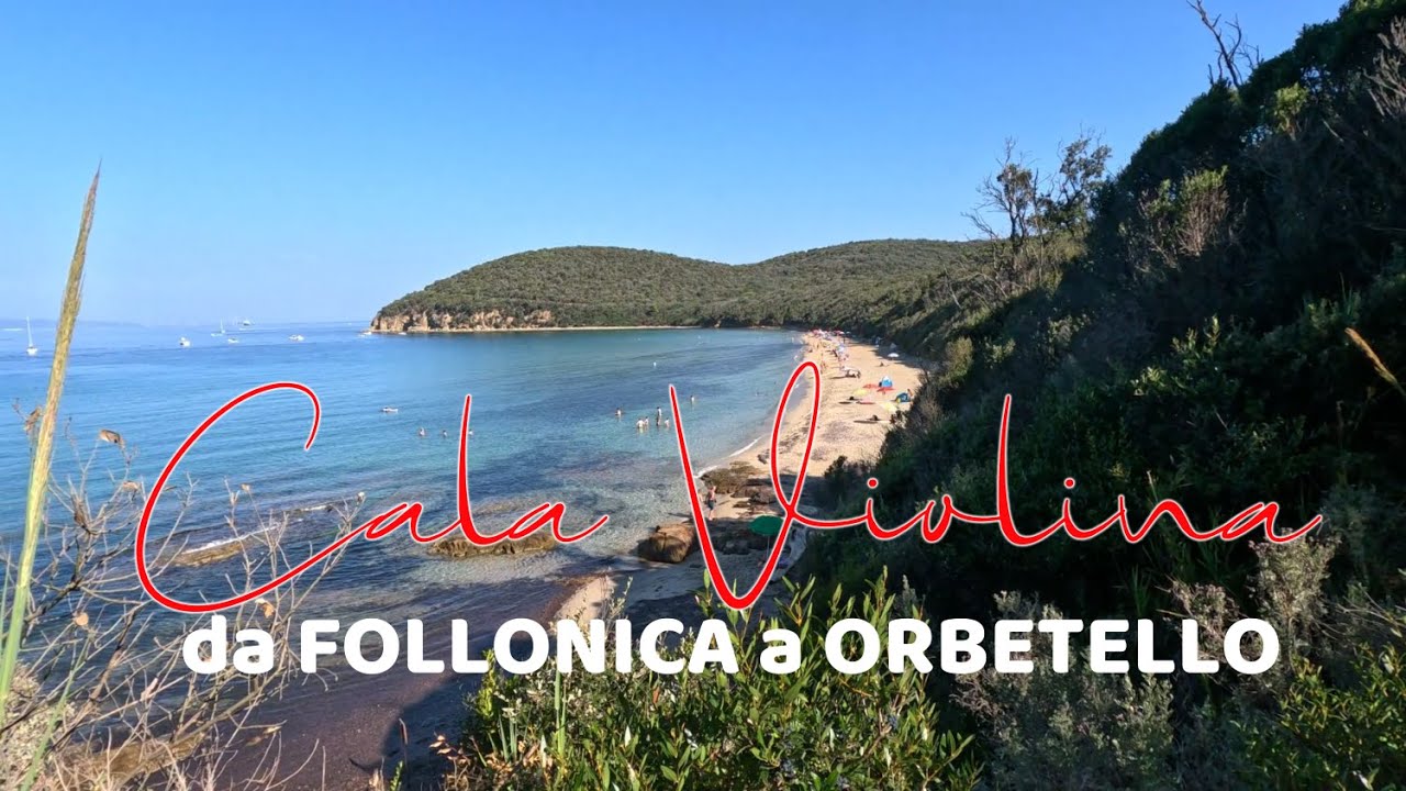 Follonica - Orbetello: Cala Violina