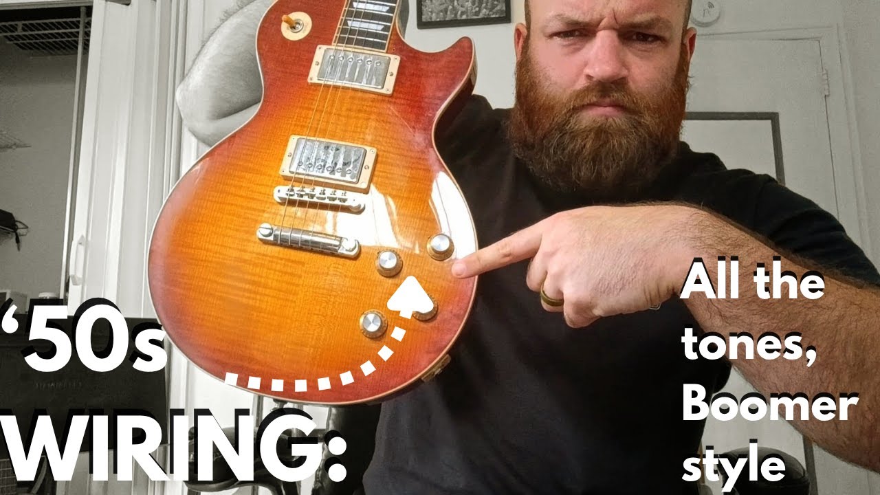 What's The Deal with Gibson '50s wiring? 