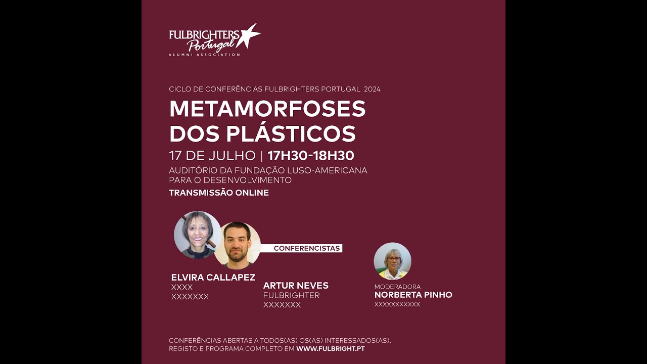 Conferências Fulbrighters Portugal: “Metamorfoses dos Plásticos”