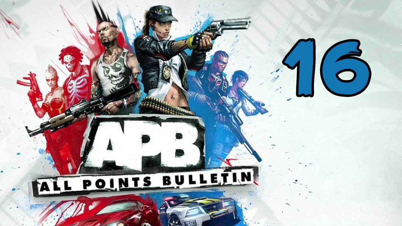 APB Reloaded — Часть #16
