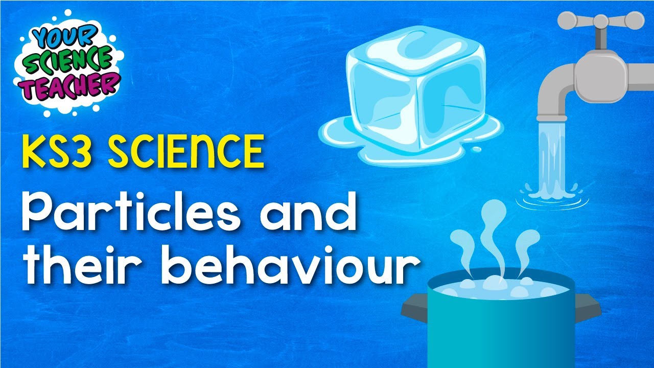 Activate 1 KS3 - Particles and their Behaviour