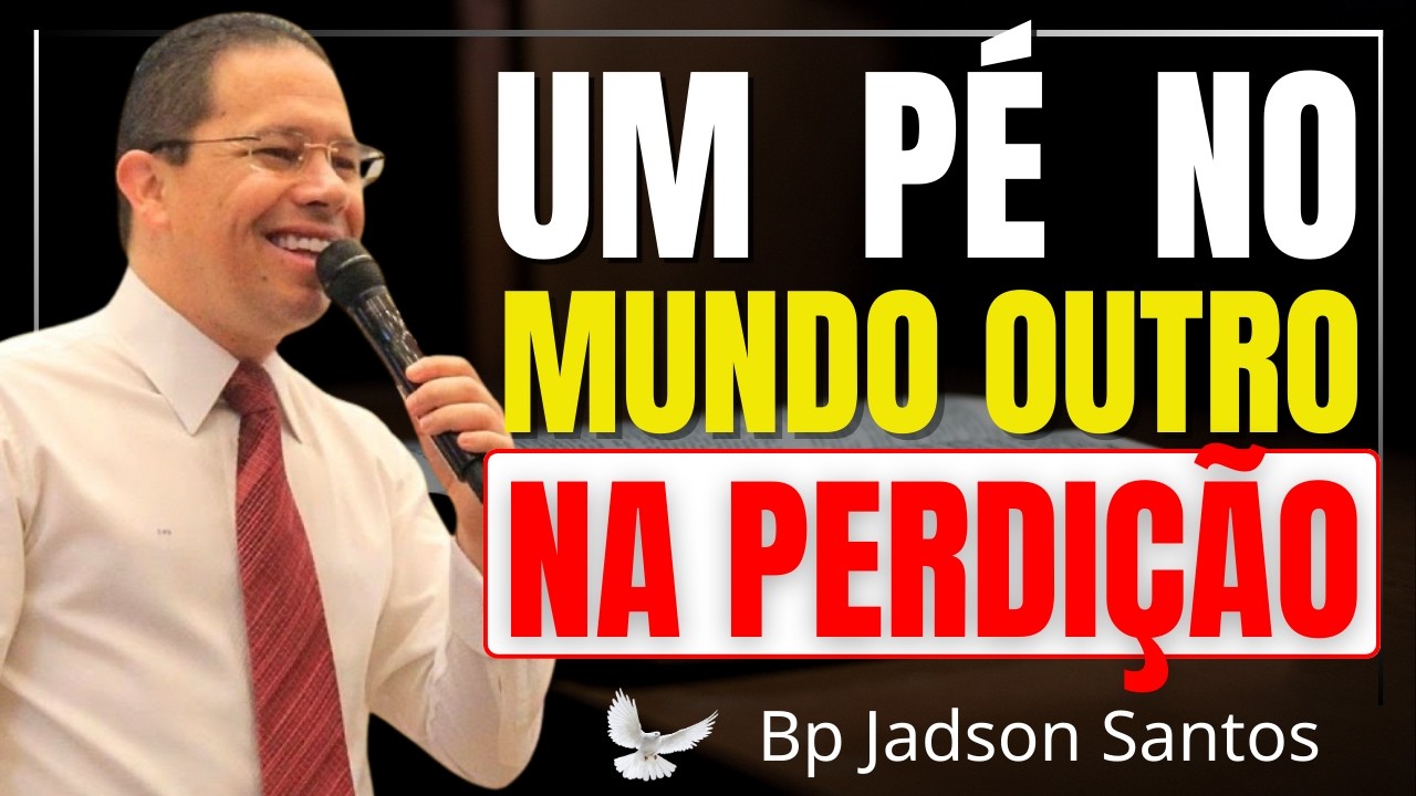 SEJA FIEL NO POUCO E HERDE A ETERNIDADE | Bp Jadson Santos