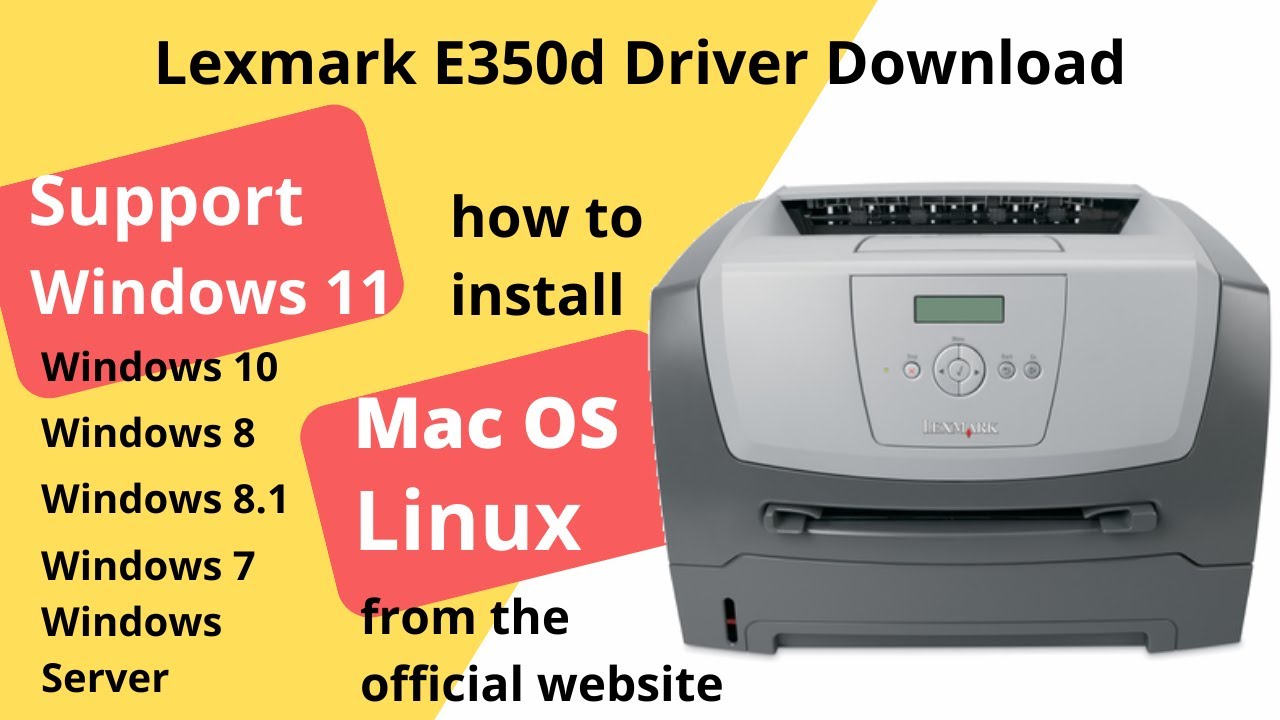 Lexmark E350d Driver Download and Setup Windows 11 Windows 10