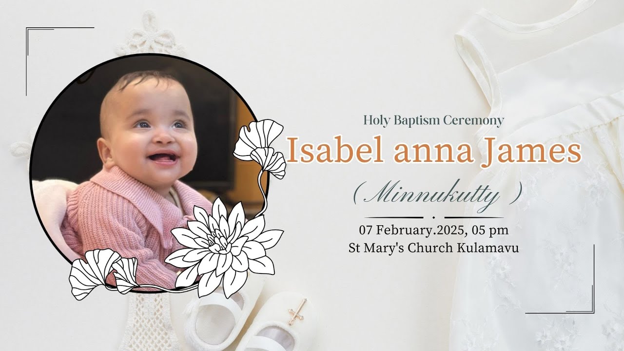 Livestreaming- Holy Baptism Ceremony of Isabel Anna James