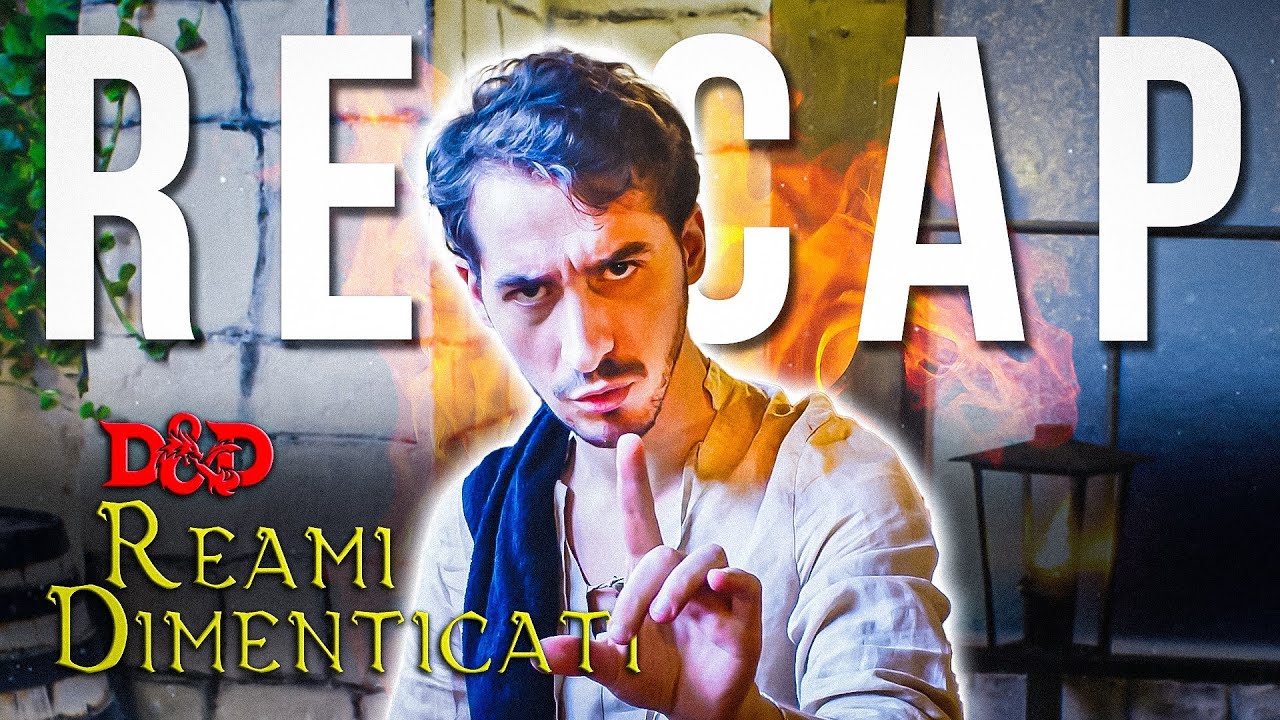 D&D | REAMI DIMENTICATI - Recap: Season 1 + Spin Off