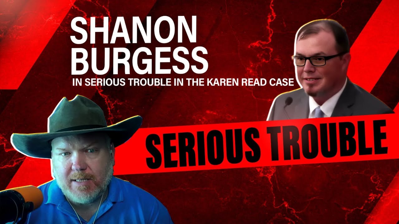 Shanon Burgess in Serious Trouble in the Karen Read Case