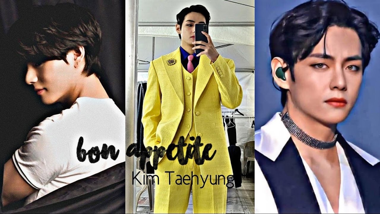 Bon Appétit - Kim Taehyung fmv