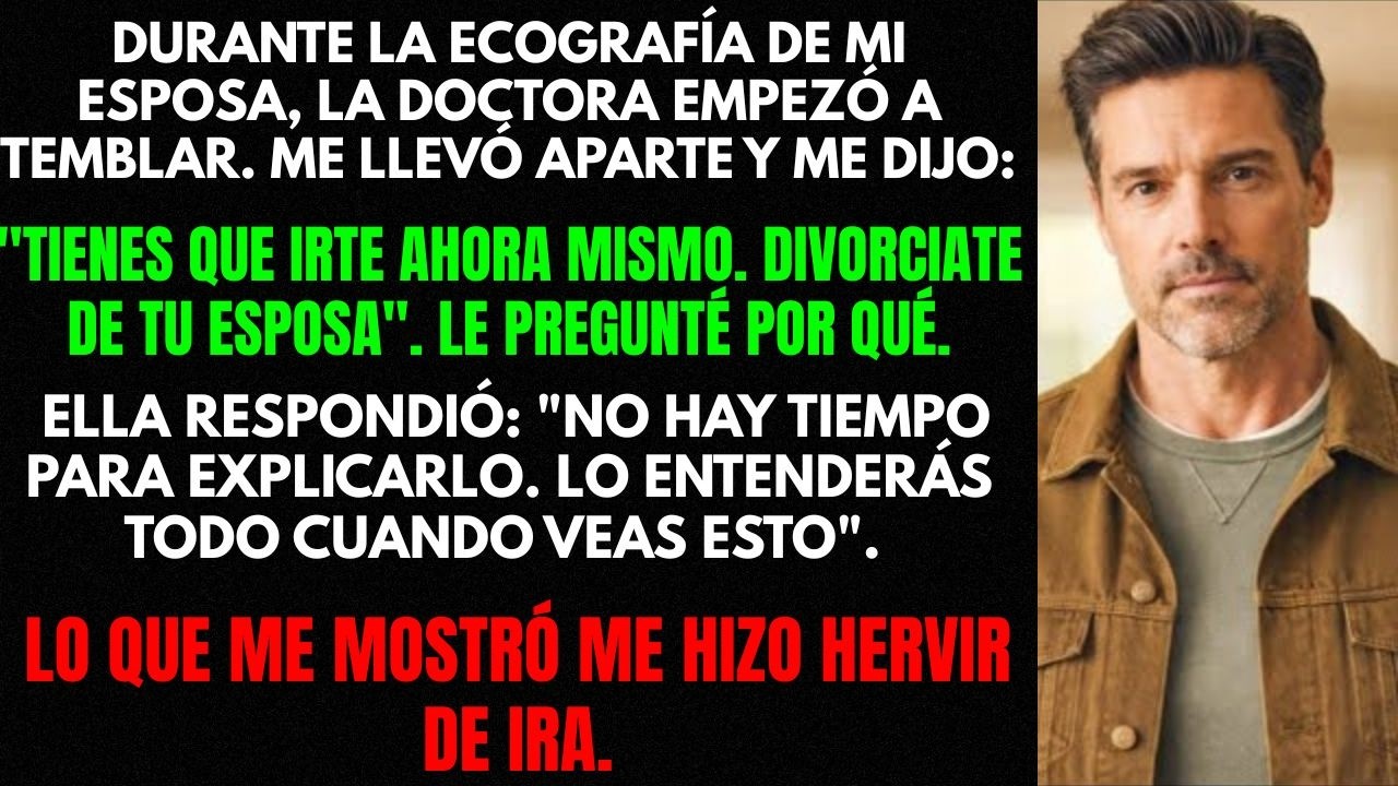 Durante la ecografía de mi esposa, el médico gritó: «Divorciate de tu esposa».No entendí lo que dijo