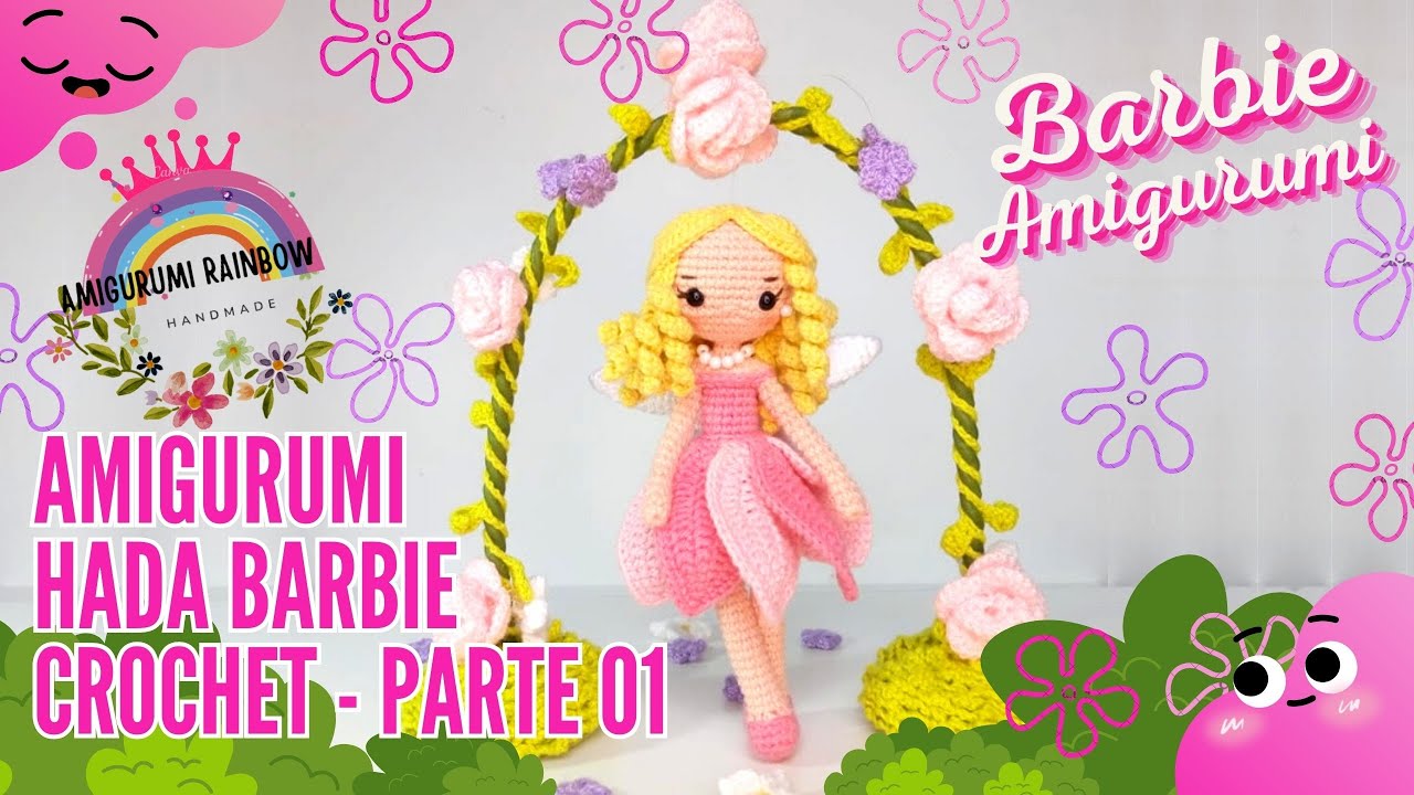 Барби Амигуруми - Фея вязания крючком 🎀💕💄👛💅🏻 Часть 01