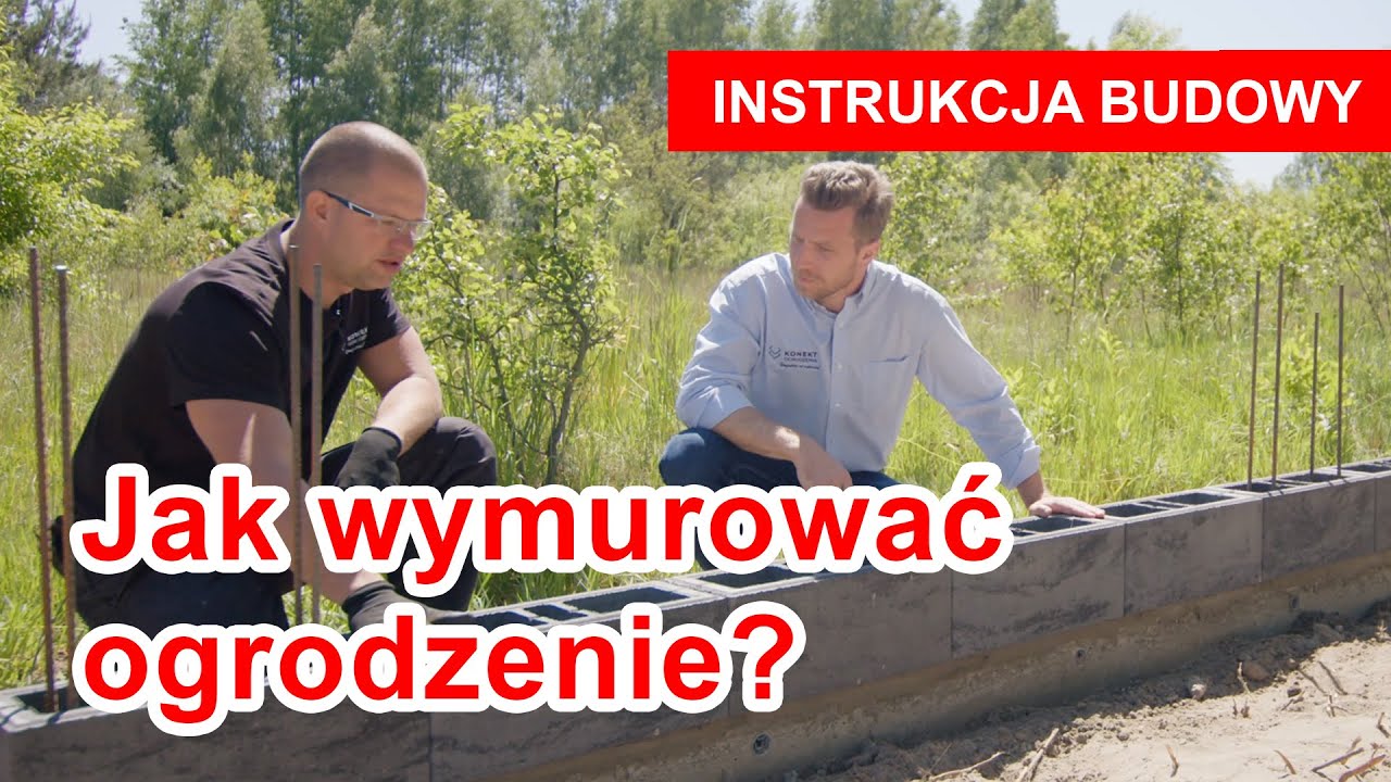 Jak wymurować ogrodzenie - Instrukcja montażu