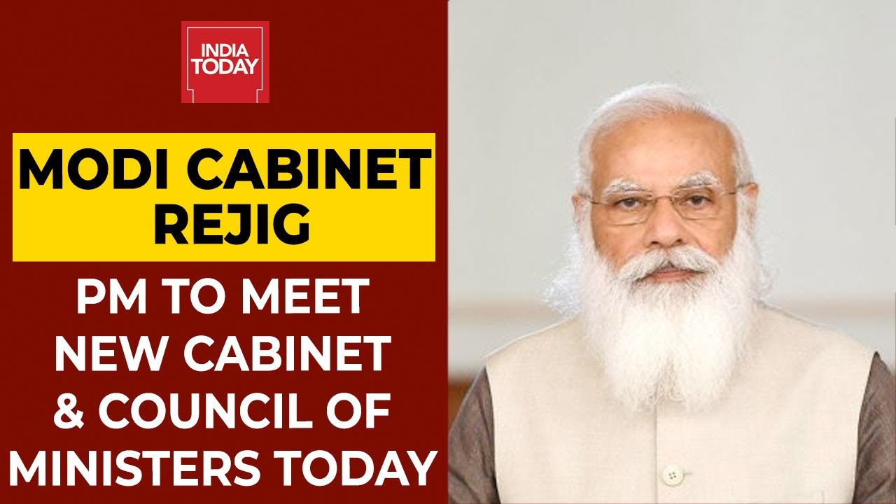 Modi Cabinet Rejig 2.0: PM To Meet New Cabinet and Council Of Minister Today