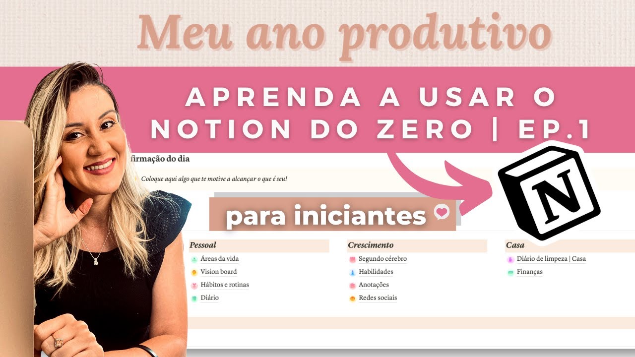 Como usar o NOTION do zero: Ep. 1 para iniciantes