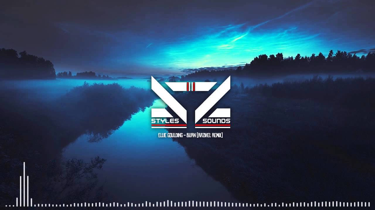 Ellie Goulding - Burn (Razihel Remix)