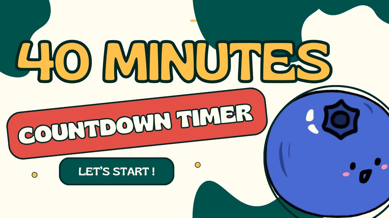 BLUEBERRY COUNTDOWN ! 🫐 40 MINUTES  40:00 countdown timer from 40 minutes to zero in seconds