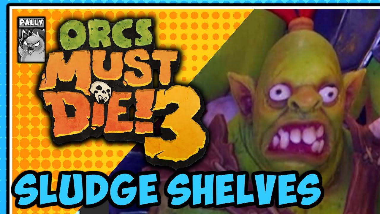 Sludge Shelves | Rift Lord 5 Skull Perfect Rating | Orcs Must Die 3 (OMD3)