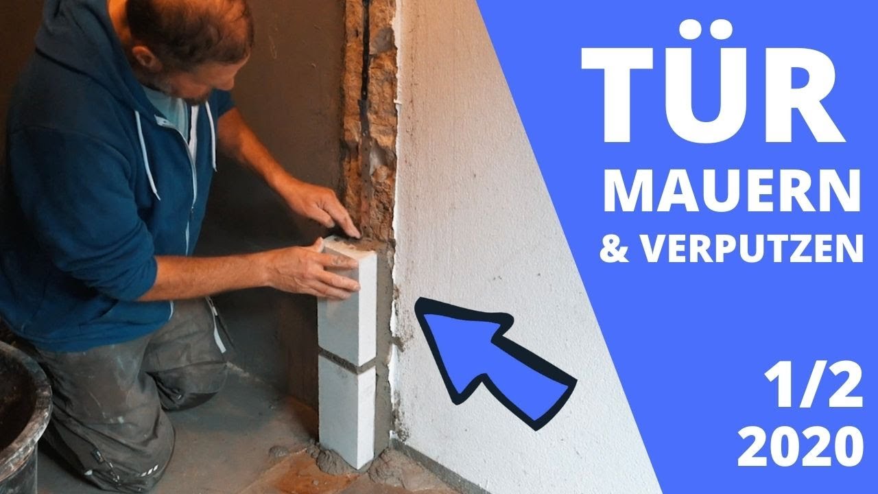 [Einfach] Türdurchgang mauern und verputzen (selber machen) Teil 1