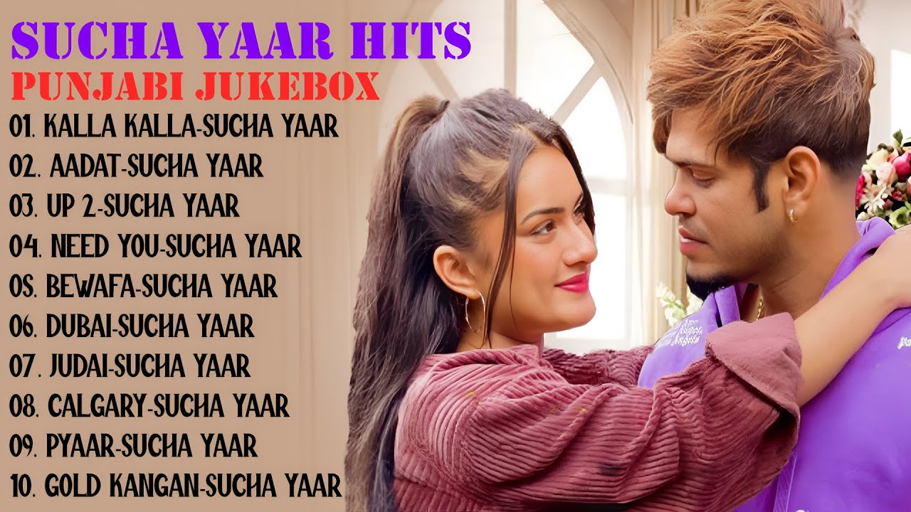Sucha Yaar Jukebox Songs 2026 | Best of Sucha Yaar | New Punjabi Jukebox 2026 #newpunjabisong