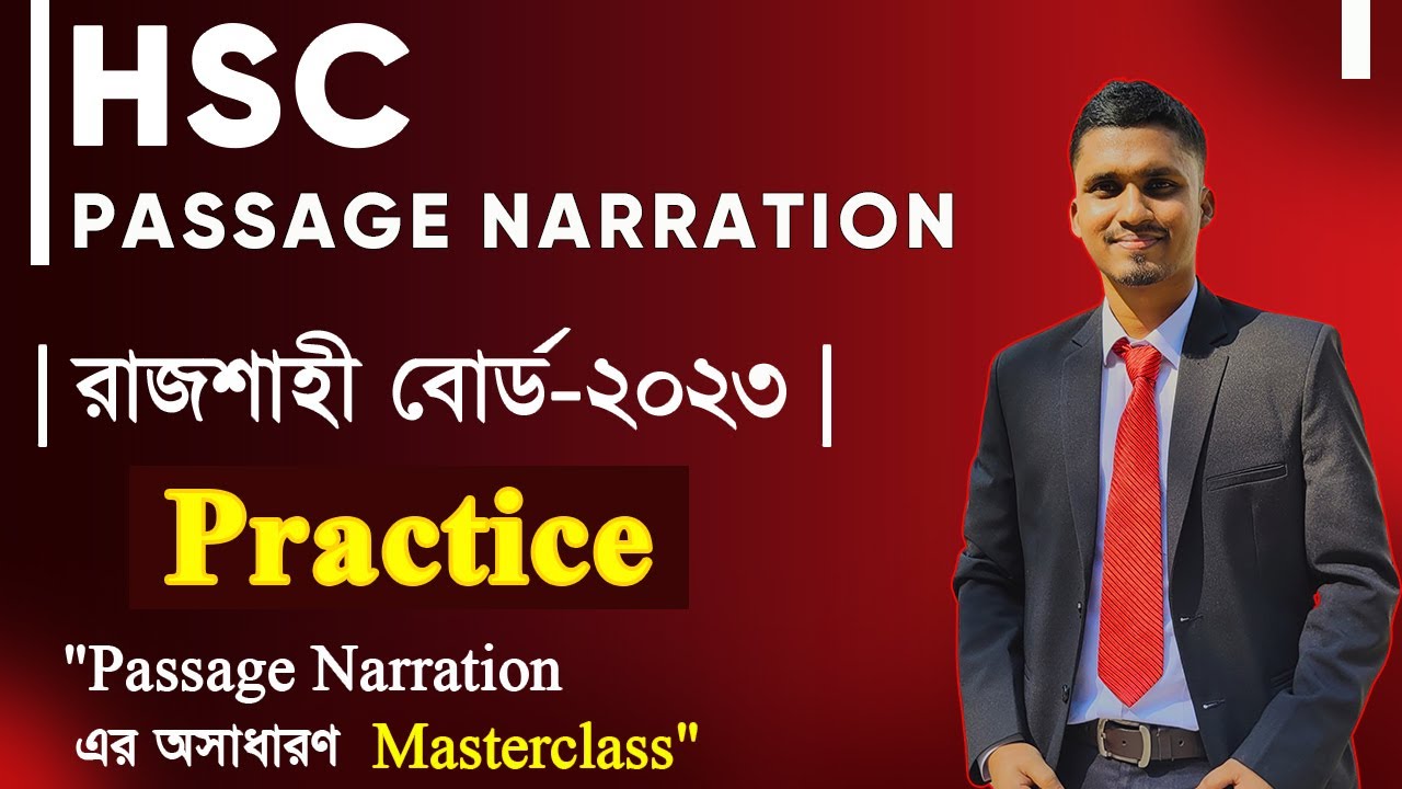 HSC || Passage Narration Rajshahi Board - 2023 || রাজশাহী বোর্ড - ২০২৩ || Mr.HSC English