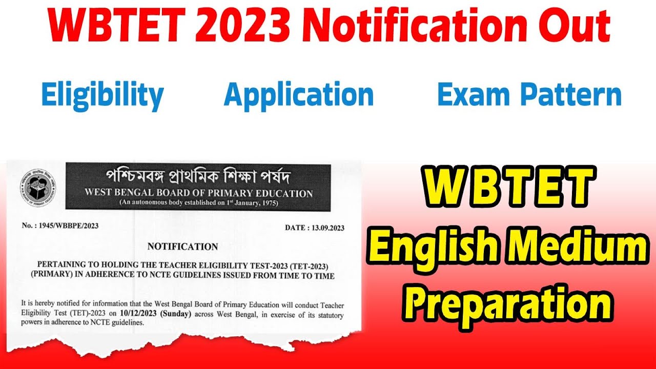 WBTET 2023 Notification Out-West Bengal Primary TET Eligibility & Exam Pattern-WBTET Apply Online
