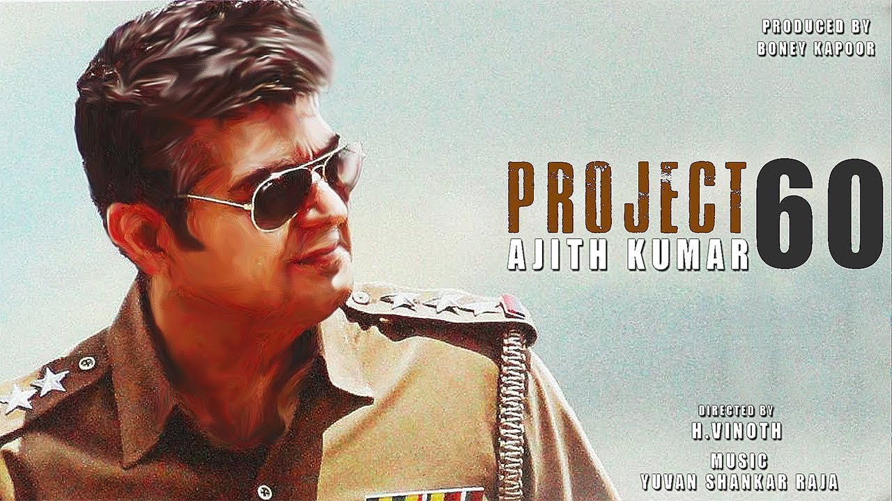 Thala Ajith's Project 60 - Story Line | Boney kapoor | H Vinoth | Yuvan | AK60 | Nerkonda paarvai