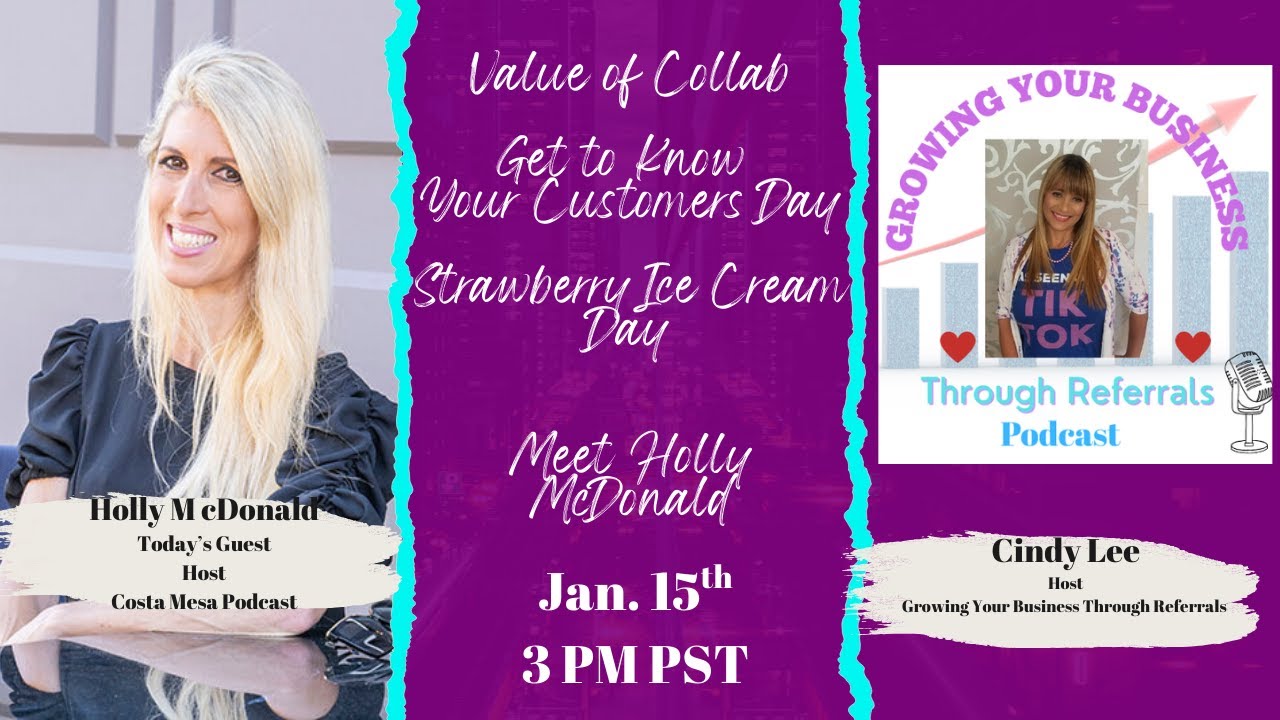 Meet Holly McDonald at Costa Mesa Podcast on Growing Your Business Through Referrals Podcast