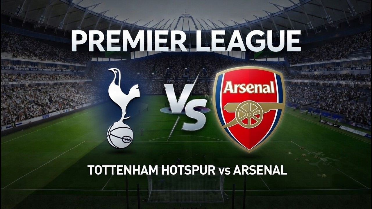 TOTTENHAM HOTSPUR X ARSENAL | PREMIER LEAGUE 25/26