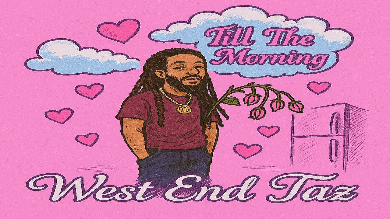 West End Taz - Till The Morning (Official Audio)